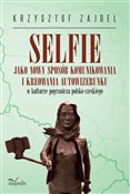 Polnische buch : Selfie jak... - Krzysztof Zajdel