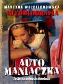 Automaniac... - Martyna Wojciechowska -  Polnische Buchandlung 
