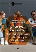 Polska książka : Chcę żyć! ... - Agnieszka Jaros, Magdalena Staniaszek