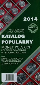 Bild von Katalog popularny monet polskich i z Polską związanych wybitych po roku 1915 oraz monet zastępczych władz lokalnych z ziem polskich