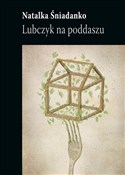 Lubczyk na... - Natalka Śniadanko -  polnische Bücher