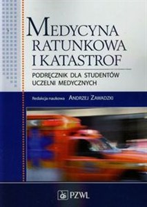 Obrazek Medycyna ratunkowa i katastrof Podręcznik dla studentów uczelni medycznych