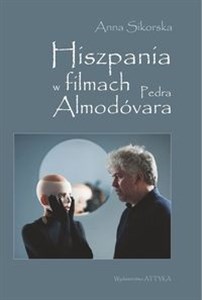 Obrazek Hiszpania w filmach Pedra Almodóvara