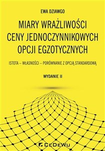 Bild von Miary wrażliwości ceny jednoczynnikowych opcji egzotycznych Istota - Własności - Porównanie z opcją standardową