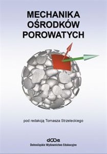 Obrazek Mechanika ośrodków porowatych