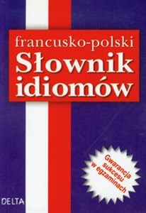 Obrazek Słownik idiomów francusko polski
