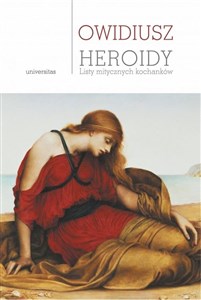 Obrazek Heroidy. Listy mitycznych kochanków