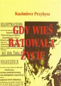 Gdy wieś r... - Kazimierz Przybysz -  polnische Bücher