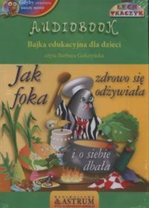 Obrazek [Audiobook] Jak foka zdrowo się odżywiała