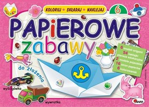 Obrazek Papierowe zabawy 6 Koloruj składaj naklejaj