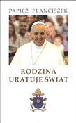 Polska książka : Rodzina ur... - Papież Franciszek