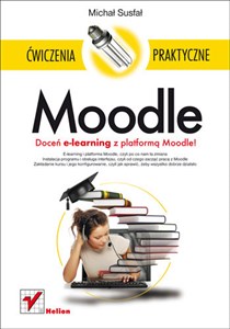 Obrazek Moodle Ćwiczenia praktyczne Doceń e-learning z platformą Moodle!