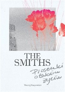 Obrazek The Smiths. Piosenki o twoim życiu