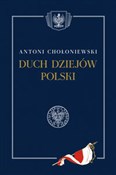 Duch dziej... - Antoni Chołoniewski -  fremdsprachige bücher polnisch 