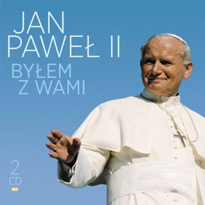 Bild von Jan Paweł II - Byłem z wami (2 CD)