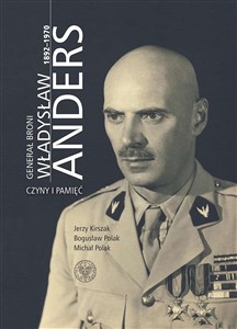 Bild von Generał broni Władysław Anders 1892-1970 Czyny i pamięć