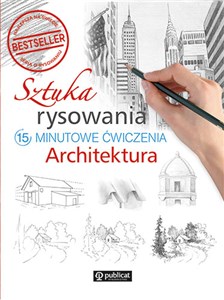 Obrazek Sztuka rysowania Architektura 15-minutowe ćwiczenia