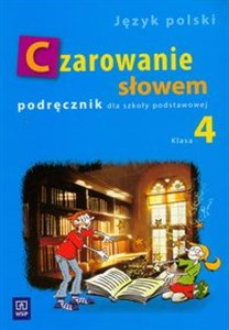 Obrazek Czarowanie słowem 4 Podręcznik język polski, szkoła podstawowa
