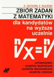 Obrazek Zbiór zadań z matematyki dla kandydatów na wyższe uczelnie