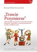 Trzecie Pr... - Konrad Filip Komarnicki -  fremdsprachige bücher polnisch 