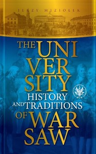 Obrazek The University of Warsaw History and traditions