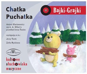 Obrazek [Audiobook] Bajki - Grajki. Chatka Puchatka CD