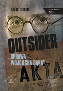 Bild von Outsider Sprawa Wojciecha Bąka Wybór źródeł