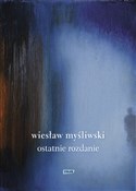 Książka : Ostatnie r... - Wiesław Myśliwski