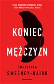 Koniec męż... - Christina Sweeney-Baird -  Polnische Buchandlung 