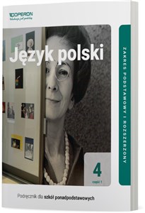 Obrazek Język polski 4 Część 1 Podręcznik Zakres podstawowy i rozszerzony Szkoła ponadpodstawowa