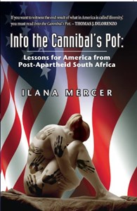 Obrazek Into the Cannibal's Pot Lessons for America from Post-Apartheid South Africa