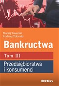 Bankructwa... - Maciej Tokarski, Andrzej Tokarski -  polnische Bücher