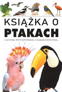 Bild von Książka o ptakach Gatunki, występowanie, charakterystyka