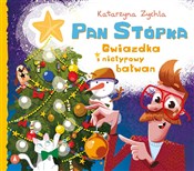 Zobacz : Pan Stópka... - Katarzyna Zychla