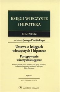 Obrazek Księgi wieczyste i hipoteka Komentarz Ustawa o księgach wieczystych i hipotece. Postępowanie wieczystoksięgowe