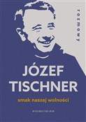 Smak nasze... - Józef Tischner -  Książka z wysyłką do Niemiec 
