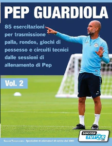 Bild von SOCCERTUTOR. COM: PEP GUARDIOLA 85 ESERCITAZIONI PER TRASMIS
