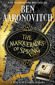 Bild von AARONOVITCH, B: MASQUERADES OF SPRING