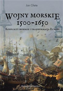 Bild von Wojny morskie 1500-1650 Konflikty morskie i transformacja Europy