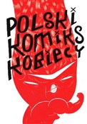 Polska książka : Polski kom... - Kinga Kuczyńska (red.)