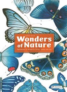 Bild von Wonders of Nature Explorations in the World of Birds, Insects and Fish