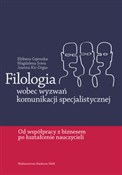 Polska książka : Filologia ... - Elżbieta Gajewska, Magdalena Sowa, Joanna Kic-Drgas