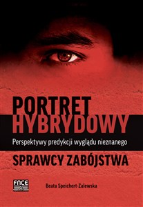 Bild von Portret hybrydowy Perspektywy predykcji wyglądu nieznanego sprawcy zabójstwa