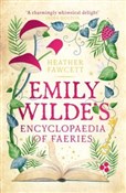 Książka : Emily Wild... - Heather Fawcett
