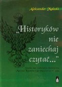 Historyków... - Aleksander Małecki -  fremdsprachige bücher polnisch 