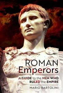 Bild von Roman Emperors A Guide to the Men Who Ruled the Empire