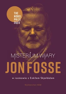 Bild von Misterium wiary Jon Fosse w rozmowie z Eskilem Skjeldalem