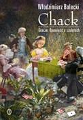 Książka : Chack Grac... - Włodzimierz Bolecki