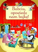 Polska książka : Babciu, op... - Tony Wolf (ilustr.)