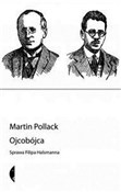 Ojcobójca ... - Martin Pollack -  polnische Bücher
